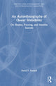 Book cover of: Autoethnography of Queer Invisibility