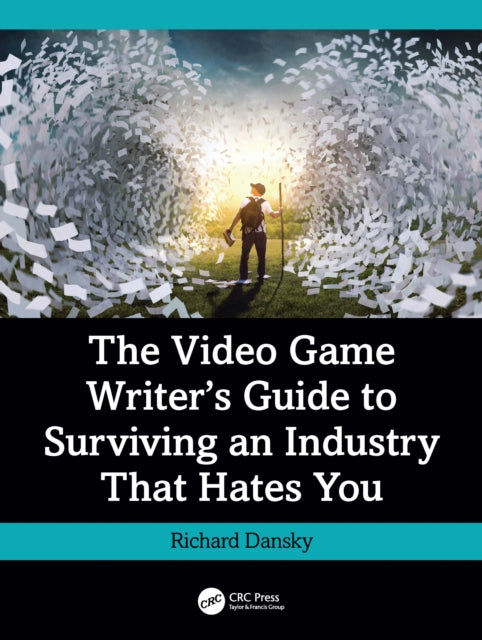 Book cover of: Video Game Writer's Guide to Surviving an Industry That Hates You