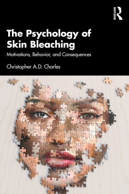 Book cover of: Psychology of Skin Bleaching. By: Christopher A. D. Charles
