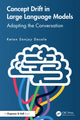 Book cover of: Concept Drift in Large Language Models. By: Ketan Sanjay Desale