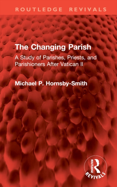 Book cover of: Changing Parish. By: Michael P. Hornsby-Smith