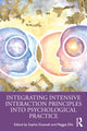 Book cover of: Integrating Intensive Interaction Principles into Psychological Practice