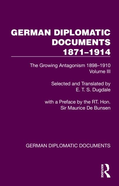 Book cover of: German Diplomatic Documents 1871–1914 Volume 3