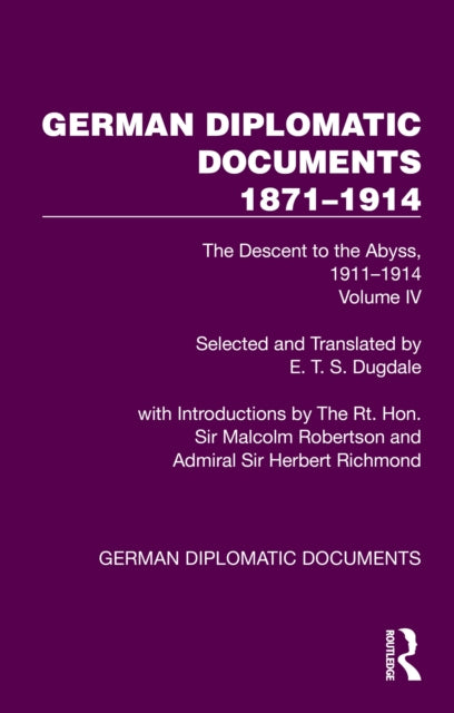 Book cover of: German Diplomatic Documents 1871–1914 Volume 4
