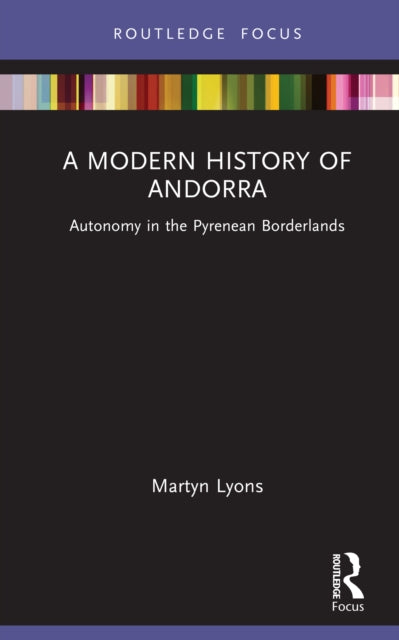 Book cover of: Modern History of Andorra. By: Martyn Lyons