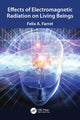Book cover of: Effects of Electromagnetic Radiation on Living Beings. By: Felix A. Farret