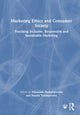 Book cover of: Marketing Ethics and Consumer Society. By: Athanasia Daskalopoulou