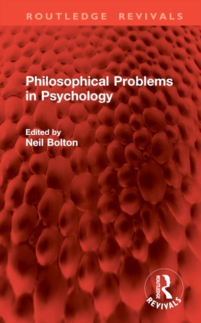 Book cover of: Philosophical Problems in Psychology. By: Neil Bolton
