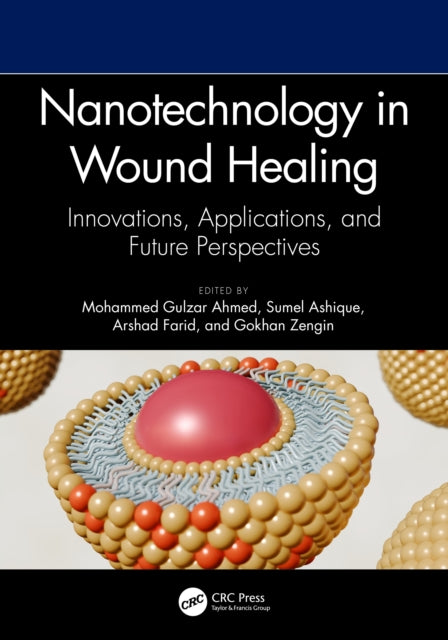 Book cover of: Nanotechnology in Wound Healing