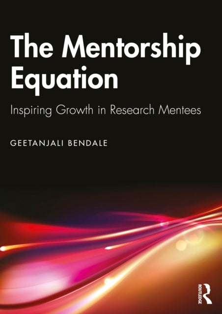 Book cover of: Mentorship Equation. By: Geetanjali Bendale
