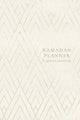 Book cover of: Ramadan Planner with Integrated Qur'an Journal. By: Reyhana Ismail