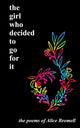 Book cover of: girl who decided to go for it. By: Alice Bromell