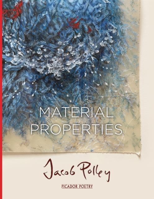 Book cover of: Material Properties. By: Jacob Polley