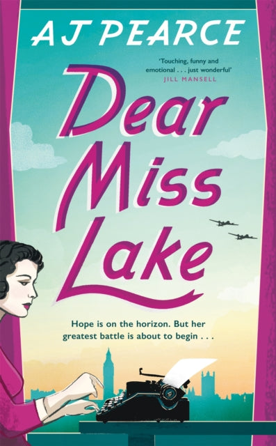 Book cover of: Dear Miss Lake. By: A. J. Pearce
