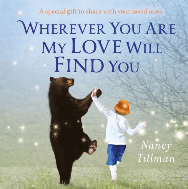 Wherever You Are My Love Will Find You 9781035002443 Nancy Tillman