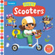 Book cover of: Busy Scooters. By: Campbell Books