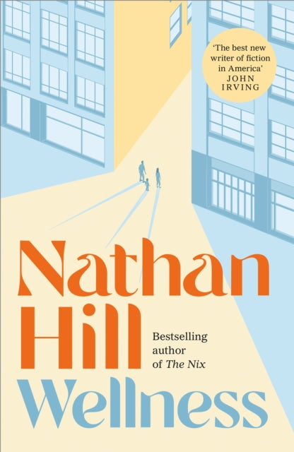 Book cover of: Wellness. By: Nathan Hill