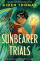 Sunbearer Trials 9781035008612 Aiden Thomas