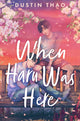 When Haru Was Here 9781035008971 Dustin Thao