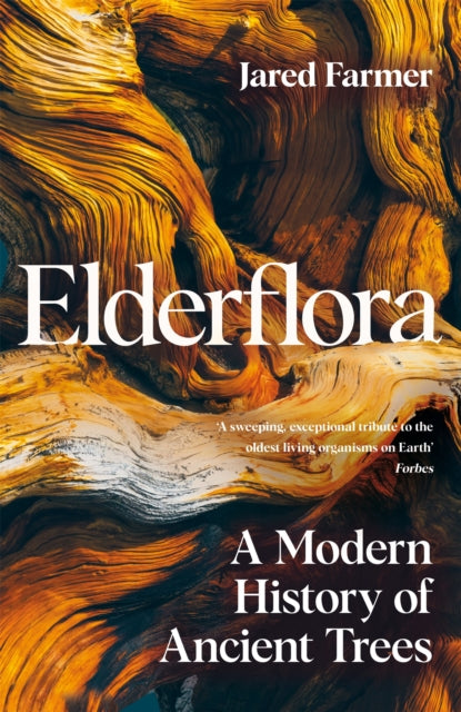 Book cover of: Elderflora. By: Jared Farmer