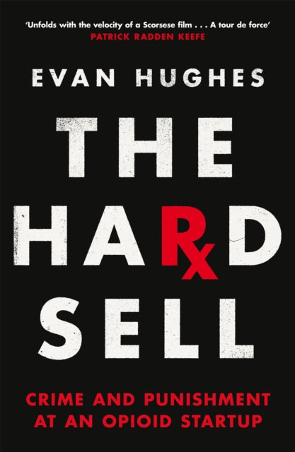 Book cover of: Hard Sell. By: Evan Hughes