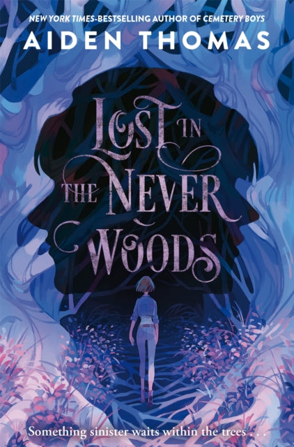 Book cover of: Lost in the Never Woods. By: Aiden Thomas
