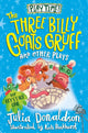 Three Billy Goats Gruff and Other Plays 9781035011674 Julia Donaldson