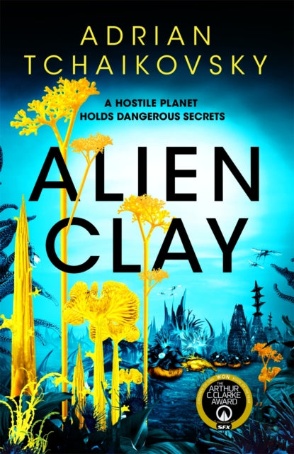 Alien Clay 9781035013746 Adrian Tchaikovsky