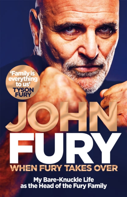 When Fury Takes Over, Life, the Furys and Me 9781035014057 John Fury