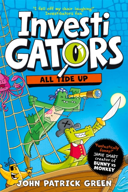 InvestiGators: All Tide Up, A Laugh-Out-Loud Comic Book Adventure! 9781035015429 John Patrick Green