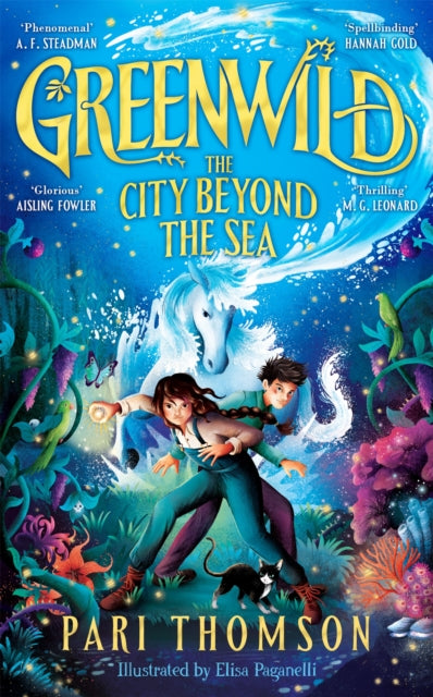 Book cover of: Greenwild: The City Beyond the Sea. By: Pari Thomson