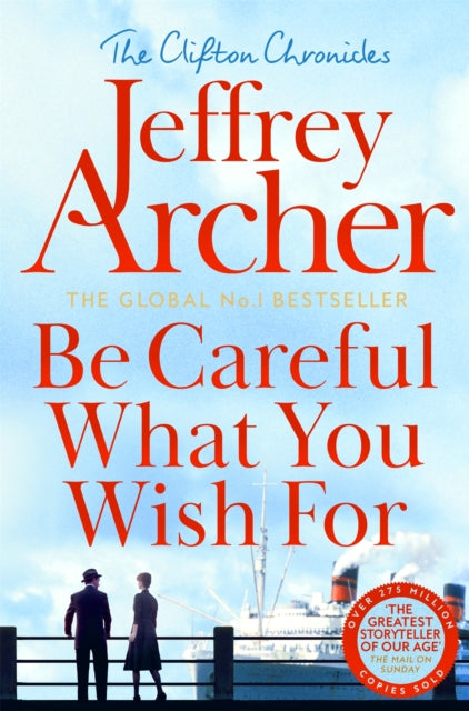 Be Careful What You Wish For 9781035022786 Jeffrey Archer