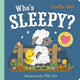 Book cover of: Who's Sleepy?. By: Camilla Reid
