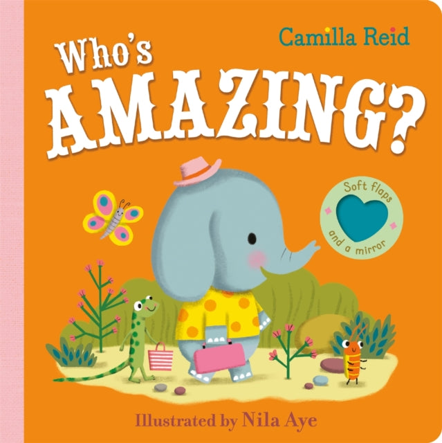 Who's Amazing?, An Interactive Lift the Flap Book for Toddlers 9781035023325 Camilla Reid