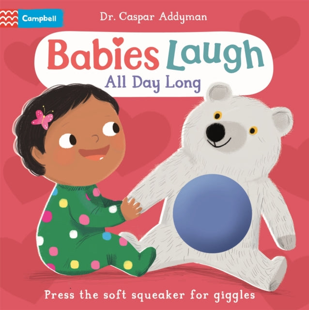 Book cover of: Babies Laugh All Day Long. By: Caspar Addyman