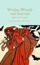 Witches, Wizards and Sorcerers: Myths and Legends 9781035031634 Jean Menzies