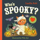 Who's Spooky?, A Halloween Lift the Flap Book for Toddlers 9781035031832 Camilla Reid