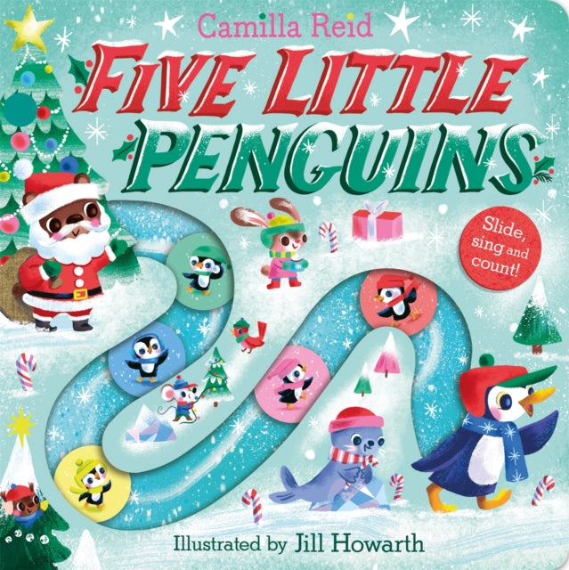 Five Little Penguins, A Festive Nursery Rhyme Counting Book for Toddlers 9781035031856 Camilla Reid