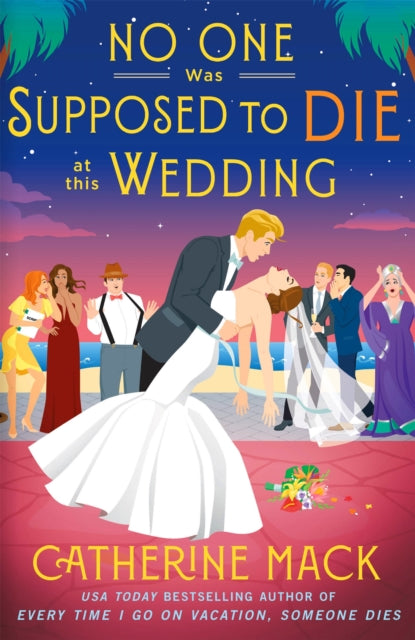 Book cover of: No one was Supposed to Die at this Wedding
