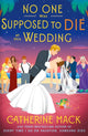 Book cover of: No one was Supposed to Die at this Wedding