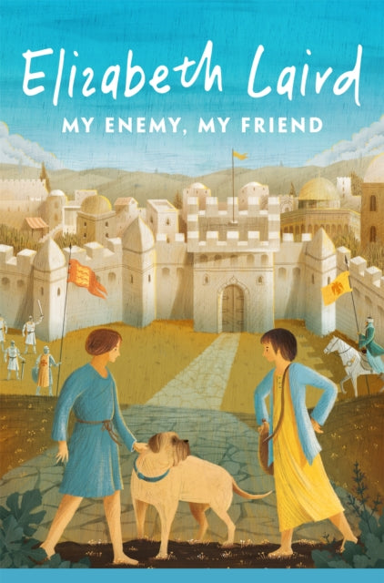 Book cover of: My Enemy, My Friend