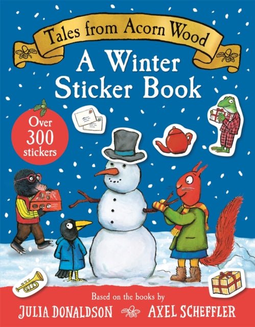 Book cover of: Tales From Acorn Wood: A Winter Sticker Book. By: Julia Donaldson