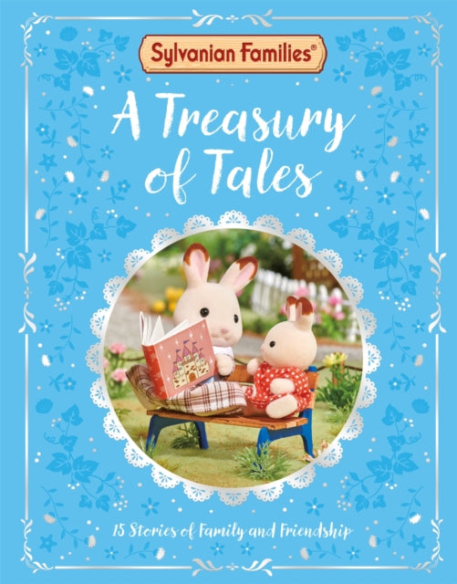 Sylvanian Families: A Treasury of Tales 9781035040056 Macmillan Children's Books