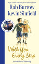 With You Every Step, A Celebration of Friendship by Rob Burrow and Kevin Sinfield 9781035040803 Rob Burrow