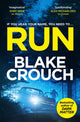 Book cover of: Run. By: Blake Crouch
