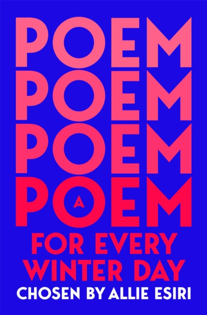 Poem for Every Winter Day 9781035044740 Allie Esiri