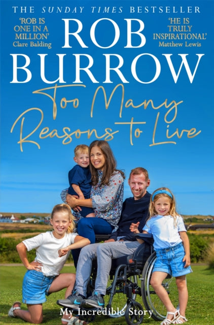Too Many Reasons to Live, My Incredible Story 9781035044979 Rob Burrow