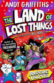 Book cover of: You and Me and the Land of Lost Things. By: Andy Griffiths