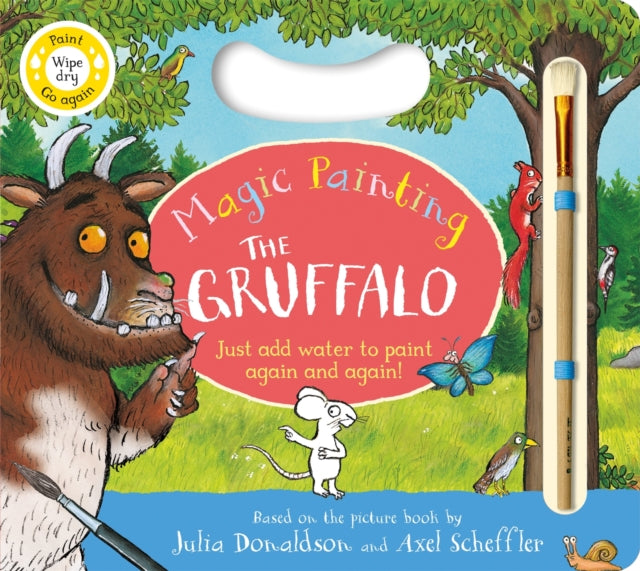 Gruffalo Magic Painting Book, Just add water for mess-free fun! 9781035048137 Julia Donaldson