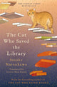 Book cover of: Cat Who Saved the Library. By: Sosuke Natsukawa